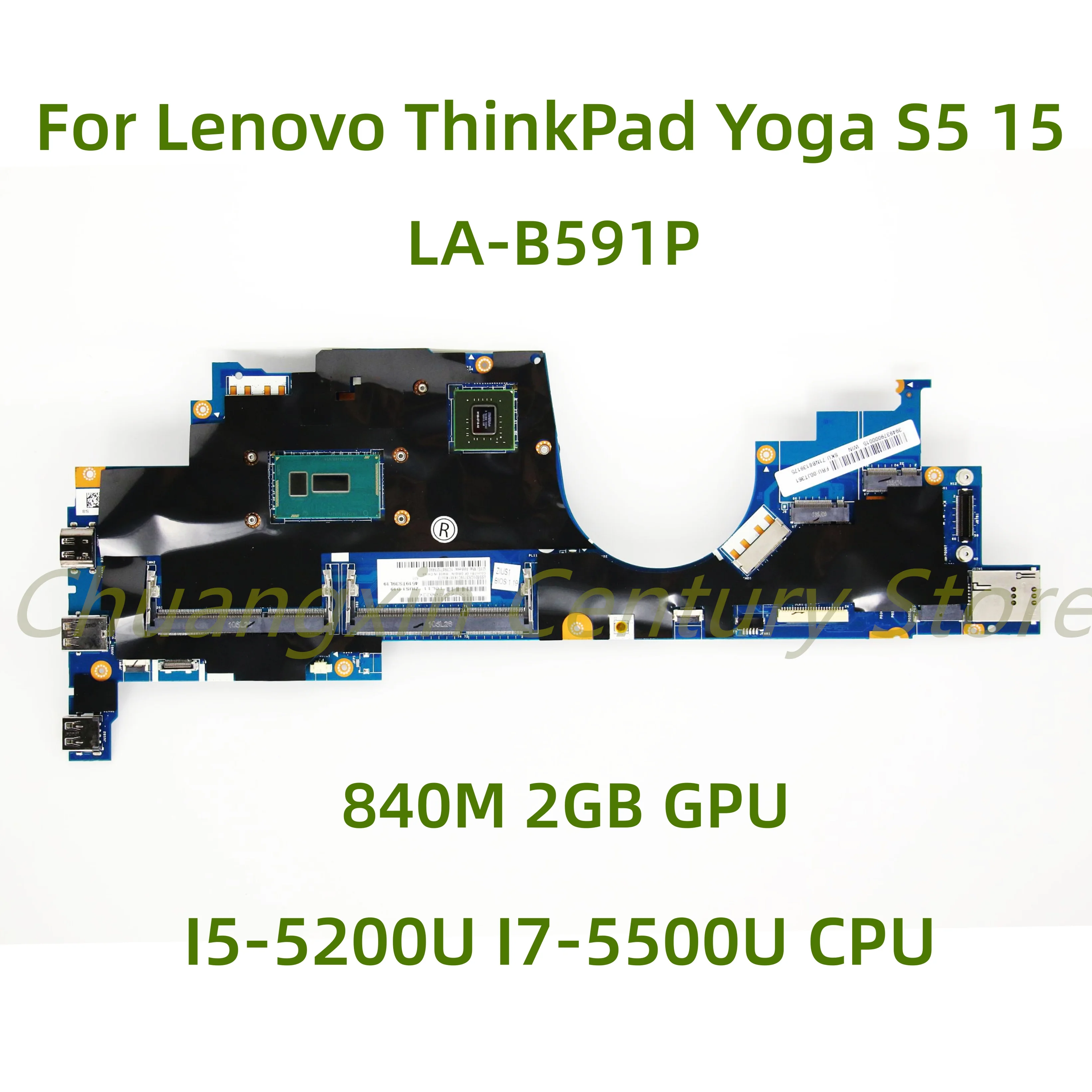 Подходит для Lenovo Thinkpad Yoga S5 15 Материнская плата ноутбука Yoga15 LA-B591P с процессором I5-5200U I7-5500U CPU 840M 2GB GPU 100% Протестирована