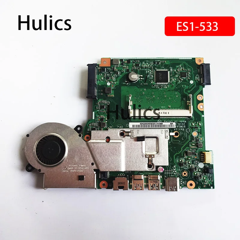 Hulics Использовала Материнскую плату B5W1A B7W1A LA-D641P MB для ноутбука ACER ASPIRE ES1-533 С процессором N3350 N3450 N4200U