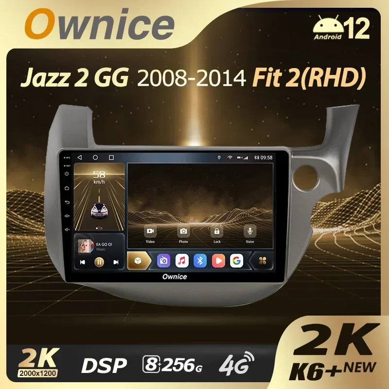 Ownice K6 + 2K для Honda Jazz 2 GG 2008-2014 Подходит для 2 GE GP GE 2007-2014 С Правосторонним Водителем, Автомобильное Радио, Мультимедиа, Navi, Стерео, GPS